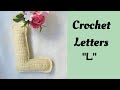 How To Crochet Letters Crochet Letter L 3D Letters Pattern Crochet Pattern
