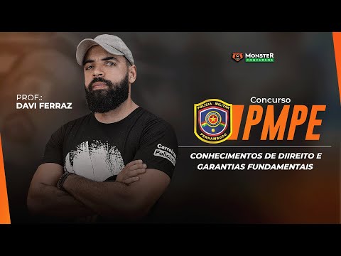 Concurso PM PE - Conhecimentos de Direitos e Garantias Fundamentais