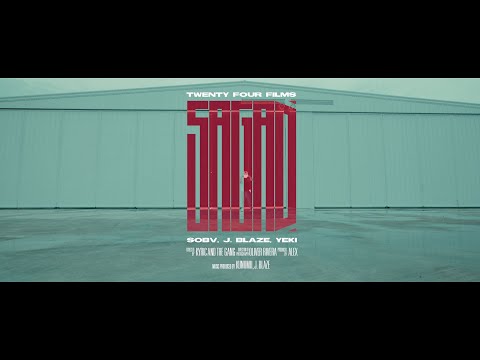 SOBV - Sagad ft. Yeki, J. Blaze