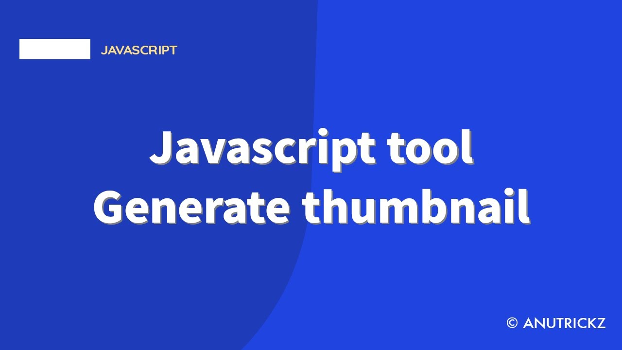 Javascript blog post thumbnail generator tool | thumbnail generator