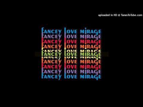 Fancey - Dream All Night