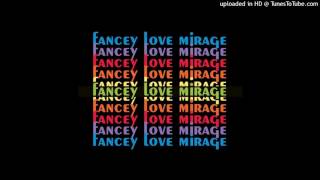 Fancey - Dream All Night