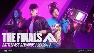 THE FINALS | Battle Pass Rewards | Season 2