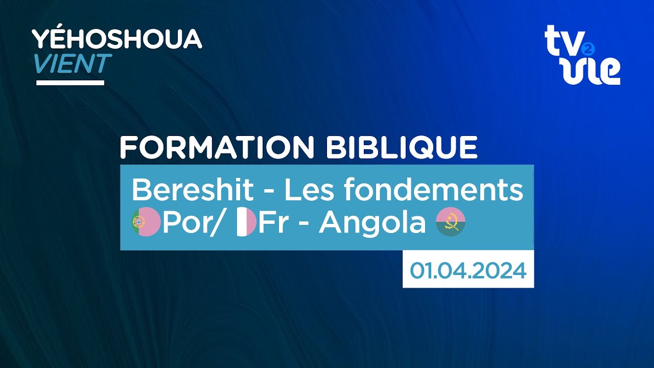 Thumbnail of video: Bereshit - Les fondements  🇵🇹Por/🇫🇷Fr - Angola 🇦🇴
