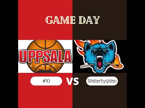 Sweden SBL Full Game; Uppsala - Wetterbyggden