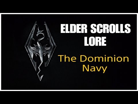 Elder Scrolls Lore: The Dominion Navy