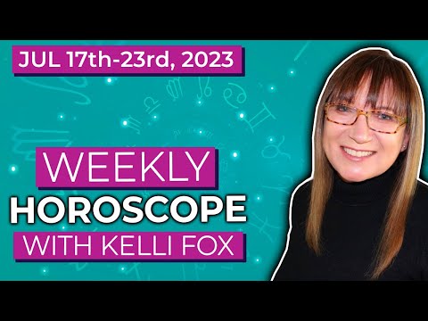 🌛✨ Weekly horoscope for July 17th to July 23rd 2023 with Kelli Fox