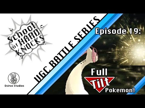 School of Hard Knocks: Episode 19: Full Tilt Pokemon