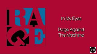 Rage Against The Machine - In My Eyes (Clean Version)