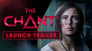 The Chant - Launch Trailer [ZHt]