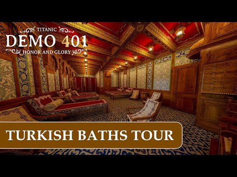 RMS Titanic Virtual Tour of Turkish Baths | 2023 Titanic 401 Demo 2.0 RTX