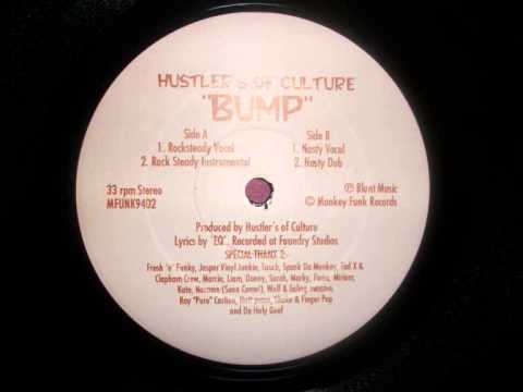 Hustlers Of Culture - Bump - Rocksteady - 1994 (UK HipHop)
