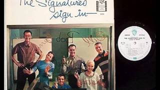 The Signatures - And The Angels Sing