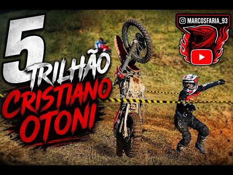 🔥 5º Trilhão de Cristiano Otoni 2026 | Lama, Desafios, Amigos e MUITA Emoção! 🏍💨4K