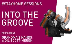 Into The Groove &#39;Grandma&#39;s Hands&#39; / Gil Scott-Heron (Cover) #StayHome Sessions - AliveNetwork.com