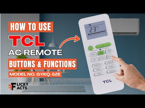 How to Use: TCL AC Remote Buttons & Functions | Heat Pump Remote Guide | Model No. GYKQ-52E