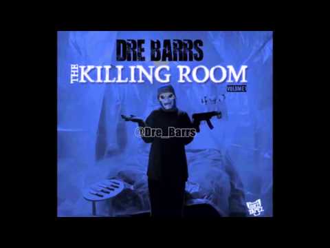 Attempts - @Dre_Barrs - #TheKillingRoom Mixtape