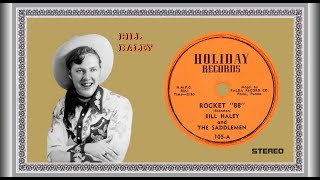 Bill Haley - Rocket "88"  1951  (STEREO)
