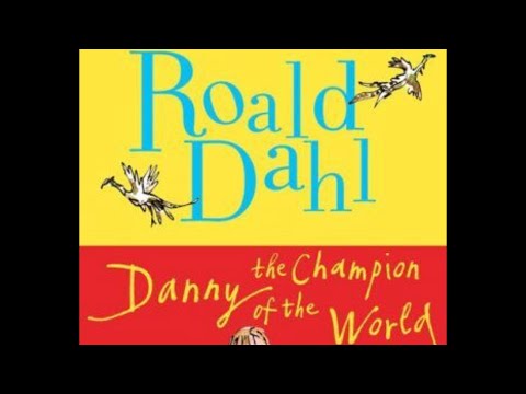 Danny the Champion of the World Audiobook (Chapter 10-11) Roald Dahl