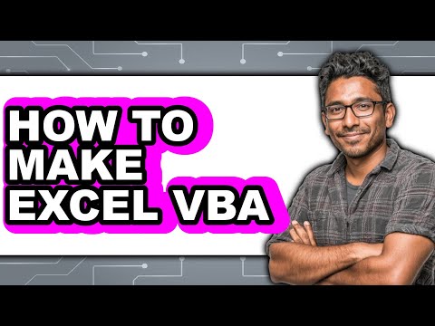 How to Make Excel VBA - Step By Step