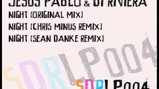Jesus Pablo & Di Riviera - Night (Sean Danke Remix)