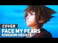 Kingdom Hearts III Face My Fears AmaLee Ver