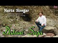 DALANI SAJA NARTA SIREGAR LAGU KARO TERBARU OFFICIAL MUSIK VIDEO