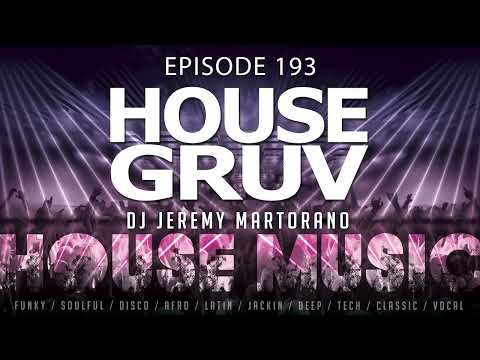 HOUSE GRUV 193 - House Music DJ Mix Set - Dedicated to Ron Carroll