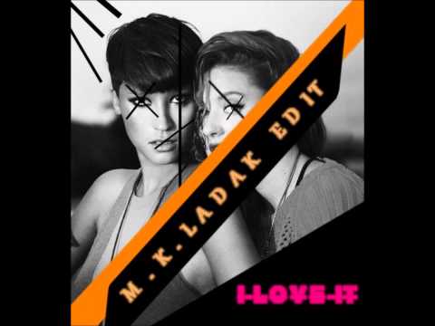 Icona Pop - I Love It (feat. Charli XCX) [M.K.LADAK EDIT]