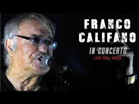 Franco Califano - Franco Califano in concerto - FULL CONCERT