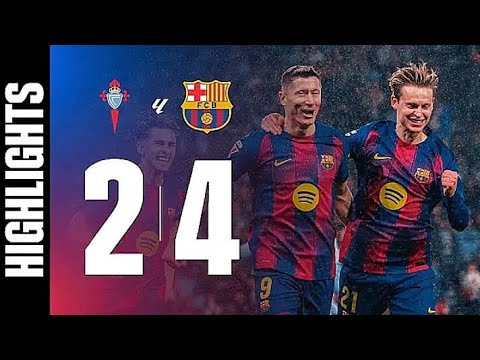 Barcelona vs Celta Vigo 4-2 Highlights & All Goals 2025 🎉  Lewandowski Hattrick Goals