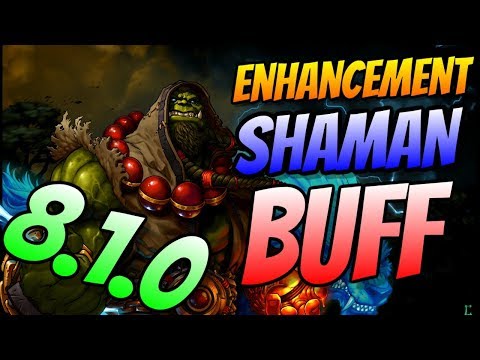 Enhancement Shaman PTR Changes - WoW Patch 8.1.0 | 5% Damage BUFF | Battle for Azeroth Content Patch