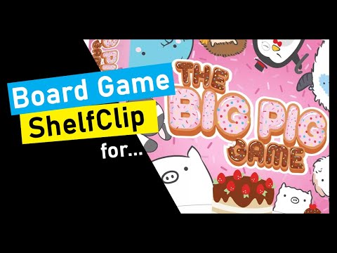 ShelfClips: The Big Pig Game (Short Board Game Preview)