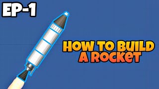 How to Build and Launch a rocket in SFS || Learn SFS EP-1