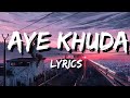 Aye Khuda Murder 2 Lyrics