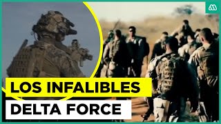 El grupo de élite tras las operaciones militares más importantes: Así opera la Delta Force