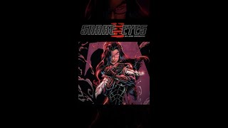 Download lagu Snake Eyes - The Baroness Comic Book Piece mp3