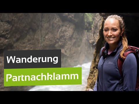 Partnachklamm in Garmisch-Partenkirchen: Rundwanderung in den Bayerischen Alpen