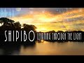 SHIPIBO "Learning through the light" (ENGLISH) Subtitles