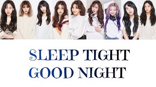 SLEEP TIGHT GOOD NIGHT(ぐっすり寝てね、おやすみ) 日本語訳