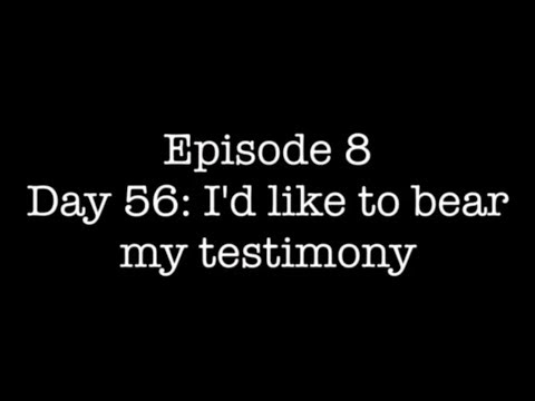 THE MAKING OF Behind The Veil 2 | Episode 8: Day 56: I'd like to bear my testimony