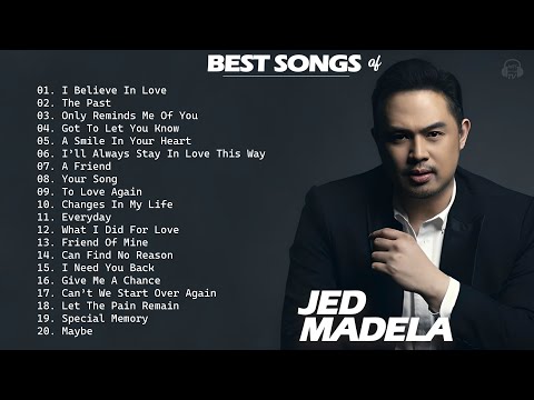 Jed Madela Best Songs💕Best OPM Love Songs🎧 Nonstop Songs 2023🎵