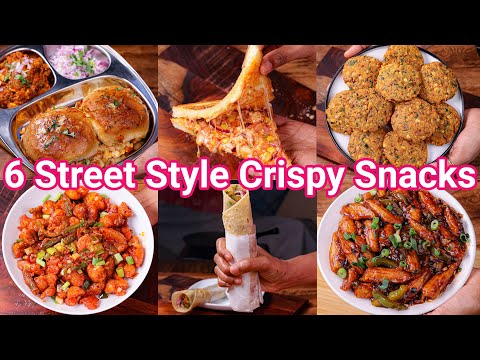 6 Street Style Crispy Snacks - Easy to Make & Tasty to Eat | Healthy & Tasty Street Food Meal Combo