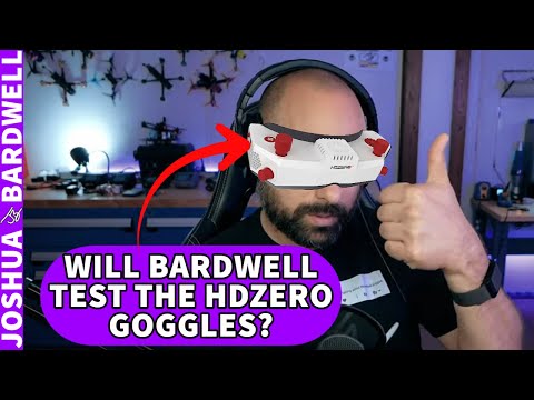 Will Bardwell Test HDZero Goggles? Is HDZero in demand and interesting? - FPV Questions