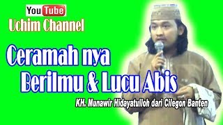 Download lagu Ceramah Lucu KH. Munawir Hidayatullah dari Cilegon - Banten mp3