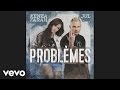 Kenza Farah - Problèmes (Audio) ft. Jul 