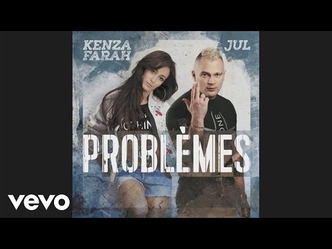 Kenza Farah - Problèmes (Audio) ft. Jul