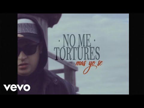 Video thumbnail for No Me Tortures