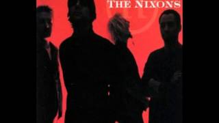 The Nixons - Baton Rogue (The Nixons, 1997)