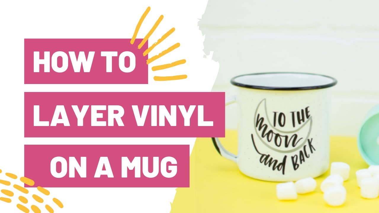 HOW TO LAYER VINYL ON A MUG EASY CRICUT PROJECT Makers Gonna Learn